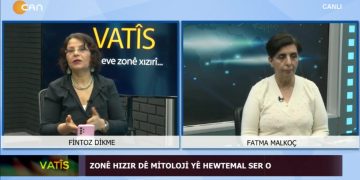 Zonê Xızır Dê Mitoloji Ye Hewtemal Ser O, Fintoz Dikme ile Vatis. Konuk: Fatma Malkoç sizlerle