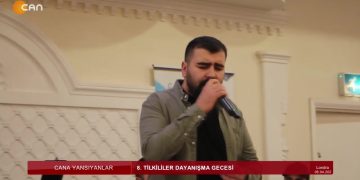 8. Tilkililer Dayanışma Gecesi, Londra. Elif Tabak ile Cana Yansıyanlar Sizlerle..