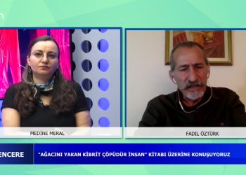 ” Ağacını yakan kibrit çöpüdür insan ” kitabı üzerine konuşuyoruz – Medine Meral’ın sunduğu Açık Pencere programı bugün konuğu Fadıl Öztürk ile birlikte sizlerle..