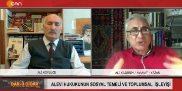 Alevi Hukukunun Sosyal Temeli veToplumsal İşleyişi – Ali Köylüce’nin sunduğu Dar-Û Dîdar programının bugünkü konuğu Avukat-Yazar Ali Yıldırım – 10.04.2022