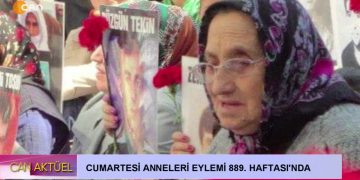 Cumartesi Anneleri Eylemi 889. Haftası’nda Sizlerle…