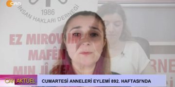 Cumartesi Anneleri Eylemi 892. Haftası’nda sizlerle….
