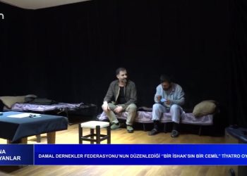 Damal Dernekler Federasyonu’nun Düzenlediği – Bir İshak’sın Bir Cemil – Tiyatro oyunu Sizlerle…