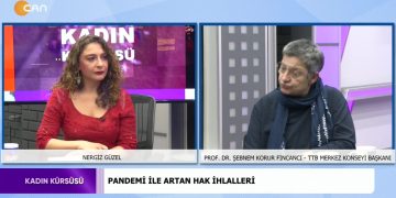 Ekolojik Felaketlerin Sıradanlaşması, Nergiz Güzel ile Kadın Kürsüsü. Konuk: Şebnem Korur Fincancı Sizlerle..
