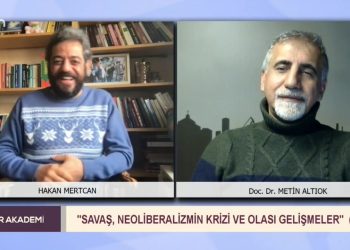 Savaş, Neoliberalizmin Krizi ve Olası Gelişmeler (ıı), Hakan Mertcan ile Özgür Akademi. Konuk: Metin Altıok Sizlerle..