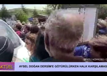 Aysel Doğan Dersim’e Götürülürken Halk Karşılaması..