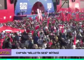 Can Aktüel – CHP’nin ”Milletin Sesi” Mitingi – Maltepe / istanbul