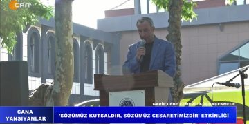 Cana Yansıyanlar – ‘Sözümüz Kutsaldır, Sözümüz Cesaretimizdir’ Etkinliği… – Garipdede Cemevi / Küçükçekmece