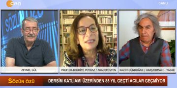 Dersim katliamı üzerinden 85 yıl geçti acılar geçmiyor – Zeynel Gül’ün sunduğu Sözün Özü programı konukları Prof. Dr. Bedriye Poyraz ve Araştırmacı – Yazar Kazım Gündoğan ile sizlerle….