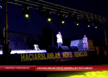 Hacıaslanlar Köyü Hıdırellez Kutlaması, Gülümser Kaya ile Tahtacı Yurdundan Sizlerle..