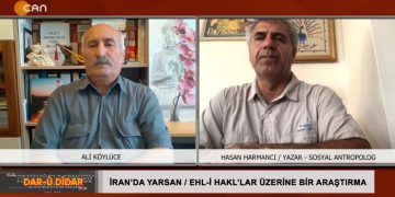 İran’da Yarsan / Ehl-i Hak’lar üzerine yapılan Araştırma – Ali Köylüce’nin sunduğu Dar-û Didar programının bugünkü konuğı Sosyal Antropolog Hasan Harmancı…….