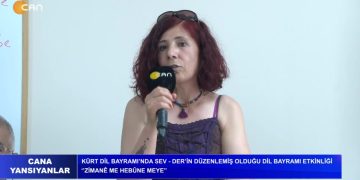 Kürt Dil Bayramı’nda SEV-DER’in Düzenlemiş Olduğu Dil Bayramı Etkinliği – Cana Yansıyanlar