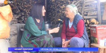 Nuray Atmaca’nın Sunduğu Heqıbê Perperıkî Programı Dêrsım De Dewa Çûqûre…