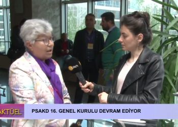 PSAKD 16. Genel Kurulu Devam Ediyor…