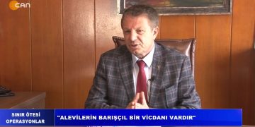 ‘Sınır Ötesi Oparasyonlar Durdurulsun, Alevilerin Barışçıl Bir Vicdanı Vardır’