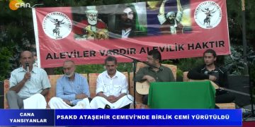 Cana Yansıyanlar – PSAKD Ataşehir Cemevin’de Birlik Cemi Yürütüldü