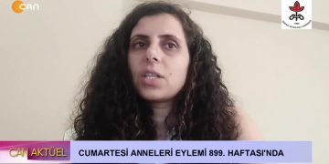 Cumartesi Anneleri Eylemi 899. Haftası’nda – 17.06.2022