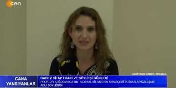 Prof. Dr. Çiğdem Boz’un ”Sosyal Bilimlerin Kraliçesi İktisatla Yüzleşme ” Adlı Söyleşisi – Gadev Kitap Fuarı Söyleşi Günleri – Garip Dede Cemevi / İstanbul