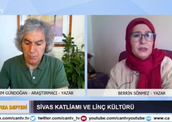 Sivas Katliamı ve Linç Kültürü, Kazım Gündoğan ile Hafıza Defteri. Konuk: Berrin Sönmez..