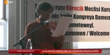 Uluslararası Kürecik Meclisi Kongresini gerçekleştirdi ! – Cana Yansıyanlar
