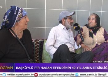 Başköylü Pir Hasan Efendi’nin 49. Yıl Anma Etkinliği – Cayırlı – Erzincan