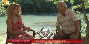 Edebîyat Sero Bı Kırmanckî Qeseykerdış – Bedriye Topaç / Nustoxe – Süleyman Ateş – Herdo Dewres Dersîm – 12.07.2022