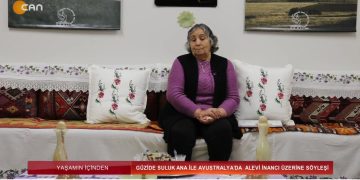 Güzide Suluk Ana ile Avustralya’da Alevi İnancı Üzerine Söyleşi, Yaşamın İçinden..