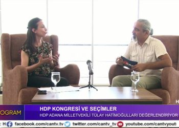 HDP Kongresi ve Seçimler… HDP Adana Milletvekili Tülay Hatimoğulları değerlendiriyor. Diren Keser ile Özel Program yayında…