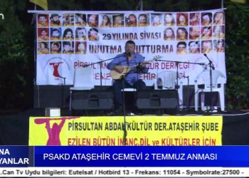 PSAKD Ataşehir Cemevi 2 Temmuz Anması, Cana Yansıyanlar..