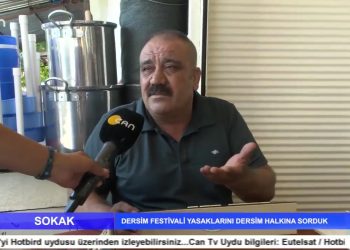 Sokak – Dersim Festivali Yasaklarını Dersim Halkına Sorduk