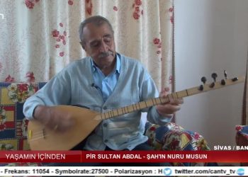 Yaşamın İçinden – Aşık İsmail Şimşek Dede – Pir Sultan Abdal Ocağı – Sivas / Banaz