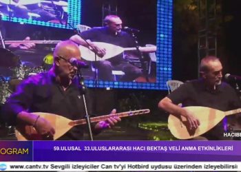 59. Ulusal 33. Uluslararası Hacı Bektaş Veli Anma Töreni Başladı- 3.Bölüm