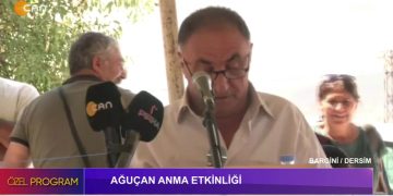 AĞUÇAN ANMA ETKİNLİĞİ – Bargini Ağuçan Ocağı Sos. Yard. ve Kültür Derneği – BARGİNİ / DERSİM CANLI YAYIN