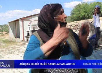 Ağuçan Ocağı Talibi Kadınlar Anlatıyor – Hozat / DERSİM