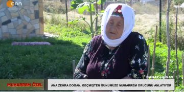 Ana Zehra Doğan, Geçmişten Günümüze Muharrem Orucunu Anlatıyor, Muharrem Özel..