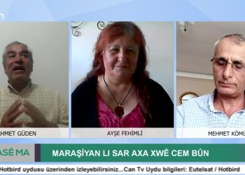 Maraşiyan Lı Sar Axa Xwê Cem Bûn, Ahmet Güden ile Hase Ma, Konuklar: Ayşe Fehimli, Mehmet Kömür..