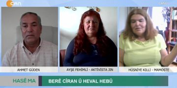 Berê Cîran û Heval Hebu, Ahmet Güden ile Hasê Ma. Konuklar: Ayşe Fehimli, Hüsniye Killi