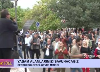 Dersim Bölgesel Çevre Mitingi 3, CANLI