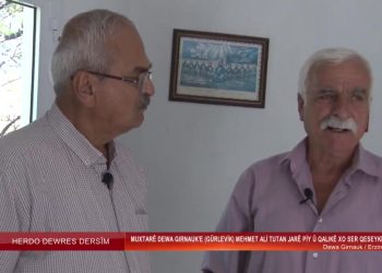 Muxtarê Dewa Gırınauk’e (Gürlevik) Mehmet Ali Turan Jarê Piy Û Qalıkê Xo Ser Qesezkene – Dewa Girmik / Erzingan