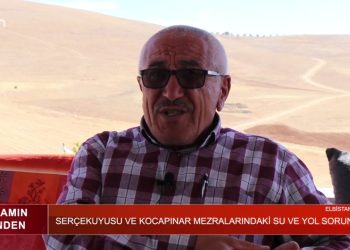 Serçekuyusu Ve Kocapınar Mezralarındaki Su Ve Yol Sorunu – Elbistan / Axtil