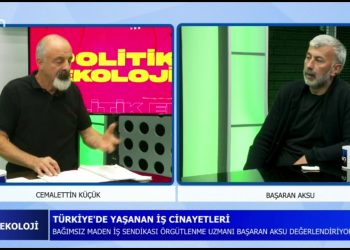 Türkiye’de Yaşanan Hak İhlalleri, Cemalettin Küçük ile Politik Ekoloji. Konuk: Bağımsız Maden İş Sendikası Örgütlenme Uzmanı Başaran Aksu..