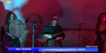 2. Uluslararası Kadın Konferansı / Konser, Berlin. Özel Program Can Tv’de.