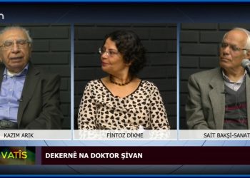 Dekernê Na Doktor Şivan, Fintoz Dikme ile Vatîs. Konuklar: -Kazım Arık -Sait Bakşi – Sanatçı