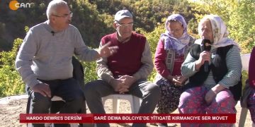Hardo Dewres Dersîm – SarêDewa Bolcıye’de Yîtıqatê Kırmancıye Ser Movet