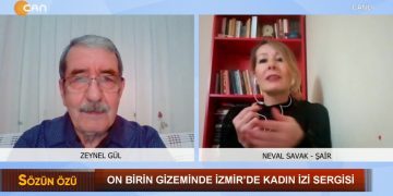 *On Birin Gizeminde İzmir’de Kadın İzi Sergisi Zeynel Gül İle Sözün Özü Progamı Can Tv’de