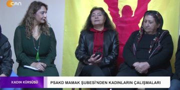 *PSAKD Mamak Şubesi’nden Kadınların Çalışmaları Nergiz Güzel’in Hazırlayıp Sunduğu Kadın Kürsüsü Progamı Can TV’de