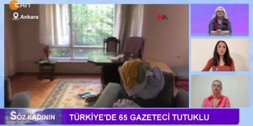 *Türkiye’de 65 Gazateci Tutuklu Sakine Esen Yılmaz’ın Sunduğu Söz Kadının Progamın Konuları: Gazeteci Meltem Oktay Gazeteci Pınar Gayıp