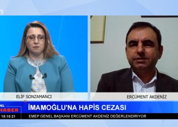 Elif Sonzamancı ile Can Aktüel Ana Haber Konuk: -Ercüment Akdeniz / Emep Genel Başkanı