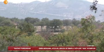 İzmir Bergama, Atcılar, Şenlik ve İsmailli Köyleri ”Ges” İstemiyor. Tahtacı Yurdundan Can Tv’de.