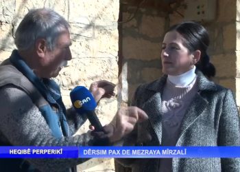 Dêrsım Pax De Mezraya Mîrzalî, Nuray Atmaca ile Heqıbe Perperıki.